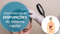 Hormônios e disfunções do sistema capilar-capa SITE